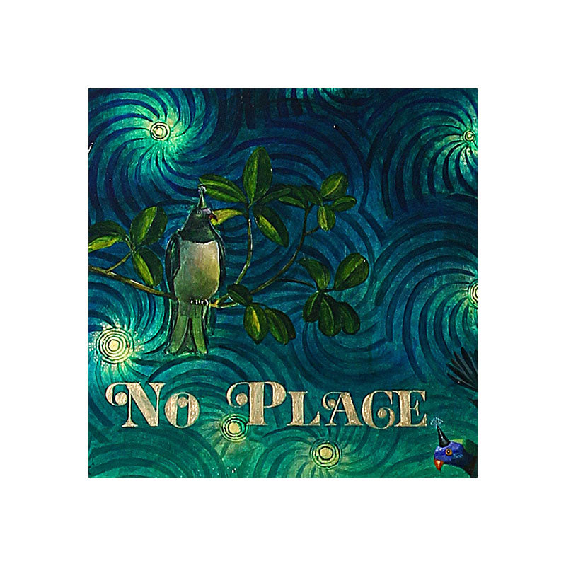 No 35. No Place Like Home. Aotearoa Nature Party.